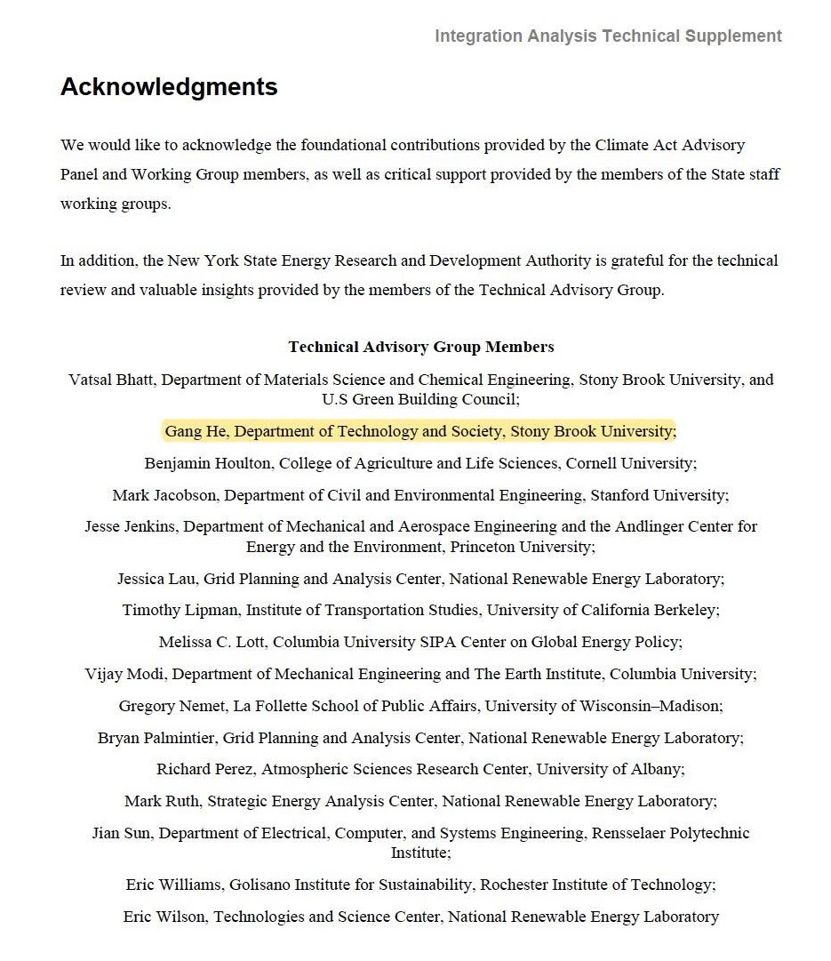 Vatsal Bhatt, U.S Green Building Council and Stony Brook University; Gang He, Department of Technology and Society, Stony Brook University; Benjamin Houlton, Department of Global Development, Cornell University;  Mark Jacobson, Department of Civil and Environmental Engineering, Stanford University; Jesse Jenkins, Department of Mechanical and Aerospace Engineering and the Andlinger Center for Energy and the Environment, Princeton University;  Jessica Lau, Grid Planning and Analysis Group, National Renewable Energy Laboratory; Timothy Lipman, Institute of Transportation Studies, University of California Berkeley; Melissa C. Lott, Columbia SIPA Center on Global Energy Policy;  Vijay Modi, The Earth Institute, Columbia University;  Gregory Nemet, La Follette School of Public Affairs, University of Wisconsin–Madison; Bryan Palmintier, Grid Connected Energy Modeling Group, National Renewable Energy Laboratory;  Richard Perez, Atmospheric Sciences Research Center, University of Albany; Mark Ruth, Industrial Systems and Fuels group, National Renewable Energy Laboratory;  Jian Sun, Department of Electrical, Computer, and Systems Engineering, Rensselaer Polytechnic Institute; Eric Williams, Golisano Institute for Sustainability, Rochester Institute of Technology; Eric Wilson, Buildings and Thermal Sciences Center, National Renewable Energy Laboratory.